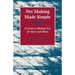 Net Making Made Simple - A Guide to Making Nets for Sport and Home