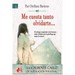 Me cuesta tanto olvidarte...: Me cuesta tanto olvidarte Un enfoque humano y terapéutico del duelo, por la psicóloga que mejor lo conoce.