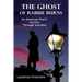 The Ghost of Rabbie Burns: An American Poet's Journey Through Scotland