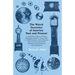 The Watch Factories of America Past and Present -;A Complete History of Watch Making in America, From 1809 to 1888 Inclusive, with Sketches of the Liv
