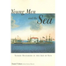 Young Men and the Sea: Yankee Seafarers in the Age of Sail