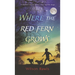 Where the Red Fern Grows: The Story of Two Dogs and a Boy