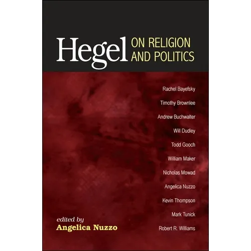 Hegel on Religion and Politics