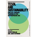 TESOL and Sustainability: English Language Teaching in the Anthropocene Era
