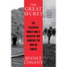 The Great Secret: The Classified World War II Disaster That Launched the War on Cancer