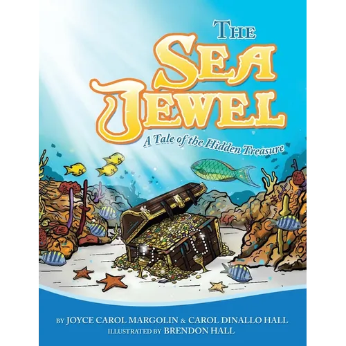 The Sea Jewel: A Tale of the Hidden Treasure