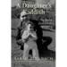 A Daughter's Kaddish: My Year of Grief, Devotion, and Healing