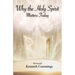 Why the Holy Spirit Matters Today