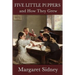 Five Little Peppers and How They Grew: A Classic Children's Family Story