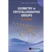 Geometry of Crystallographic Groups (Second Edition)
