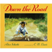 Down the Road