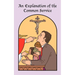 An Explanation of the Common Service