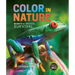 Color in Nature: Secrets of Animal Survival