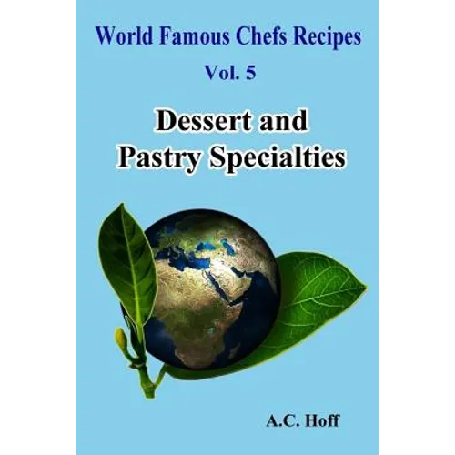 Dessert and Pastry Specialties