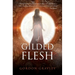 Of Gilded Flesh