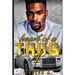 Heart of a Thug 4: A Hood Love Story