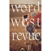 Word West Revue: Vol. 1