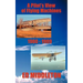 A Pilot's View of Flying Machines 1900-1909