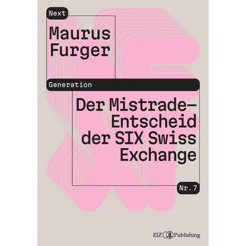 Der Mistrade-Entscheid der SIX Swiss Exchange