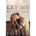 Let Me Be the One