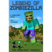 Legend of ZombieZilla: A Minecraft Novel Ft Sky and SSundee