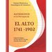 Fuentes Históricas y Genealógicas de Catamarca. Matrimonios en la Parroquia de El Alto 1741 - 1902