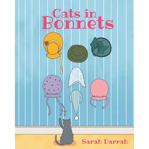 Cats in Bonnets
