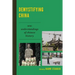 Demystifying China: New Understandings of Chinese History