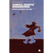 Animal Genetic Engineering: Of Pigs, Oncomice and Men