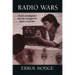Radio Wars: Truth, Propaganda and the Struggle for Radio Australia