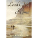 Lead Me Home: Hardship and hope on the Oregon Trail