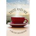 Taste and See: A 366 day Devotional