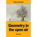 Geometry in the open air