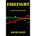 Firefight: A Viet Nam War Novel