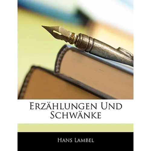 Erzahlungen Und Schwanke