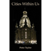 Cities Within Us: Volume 309