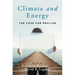 Climate and Energy: The Case for Realism