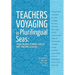 Teachers voyaging in pluralingual seas