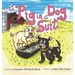 A Pig in a Dog Suit