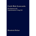 Credit Risk Scorecards: Development and Implementation Using SAS