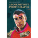 A Book Without Photographs