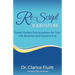 Re-Script Your Future: Power-Packed Proclamations for Your Life, Business and Government