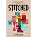 Stitched: A Novel (Large Print Edition for Accessibility)