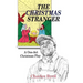 The Christmas Stranger: A One-Act Christmas Play
