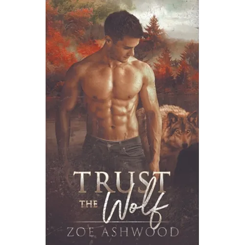 Trust the Wolf