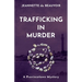 Trafficking In Murder: A Provincetown Mystery