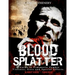 Blood Splatter: A Guide to Cinematic Zombie Violence, Gore and Special Effects