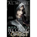 Mona Lisa, Becoming a Ghost