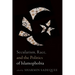 Secularism, Race, and the Politics of Islamophobia