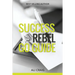 Success Rebel Go Guide